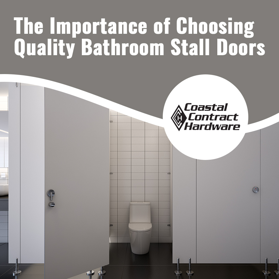 The Importance of Choosing Quality Bathroom Stall Doors