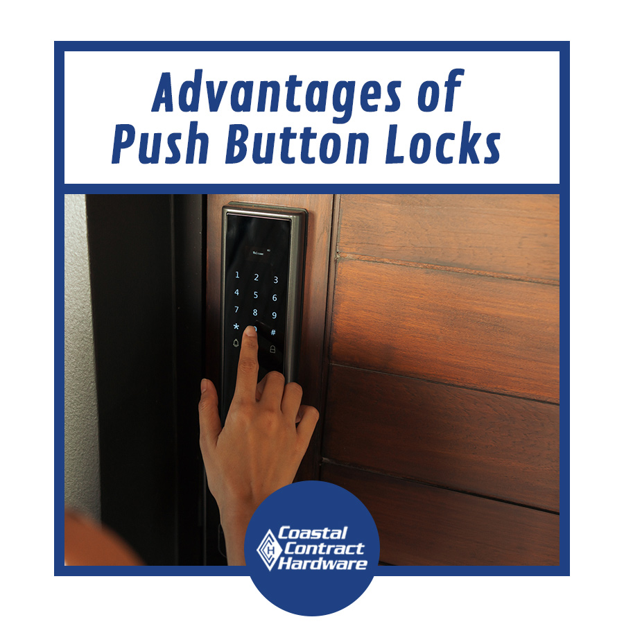 Advantages of Push Button Locks